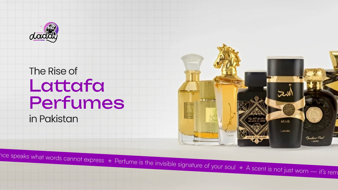 The Rise of Lattafa Perfumes in Pakistan