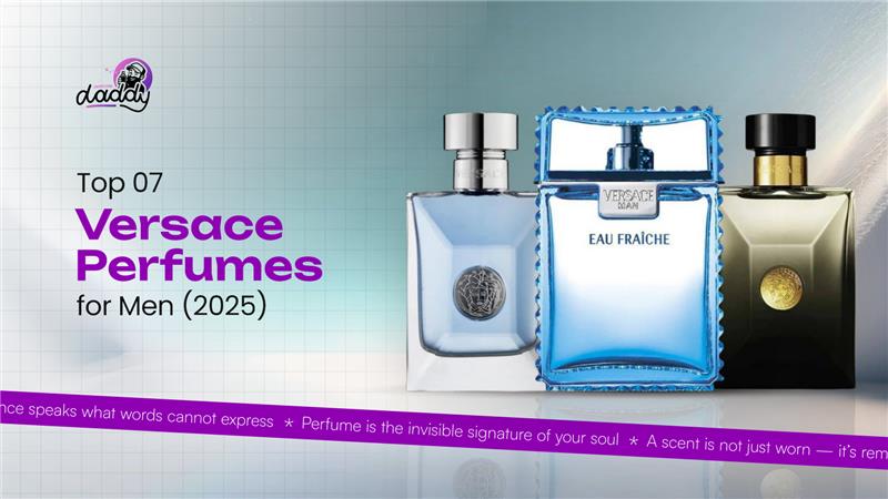Top 7 Versace Perfumes for Men (2025)