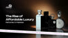 The Rise of Affordable Luxury Perfumes in Pakistan