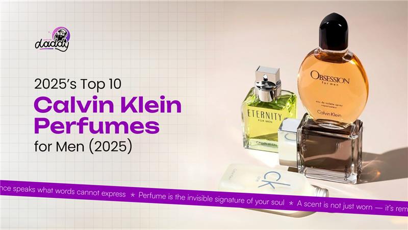 Top 10 Calvin Klein Perfumes for Men (2025)
